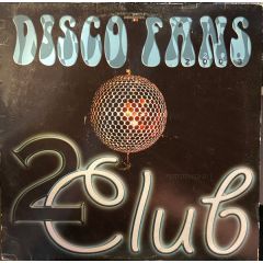 2 Club - 2 Club - Disco Fans 2003 - Energized Records