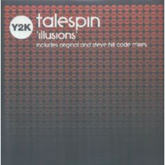 Talespin - Talespin - Illusion - Y2K
