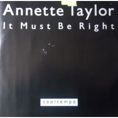 Annette Taylor - Annette Taylor - It Must Be Right - Cooltempo