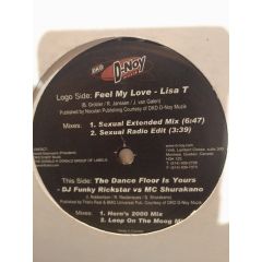 Lisa T / DJ Funky Rickstar - Lisa T / DJ Funky Rickstar - Feel My Love / The Dance Floor Is Yours - DkD D-Noy Muzik