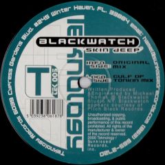 Blackwatch - Blackwatch - Skin Deep - Teknology