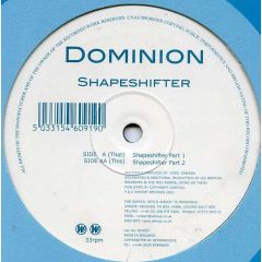 Dominion  - Dominion  - Shapeshifter Pt1 & Pt2 - Whoop