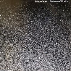 Moonface - Moonface - Between Worlds - Bedrock