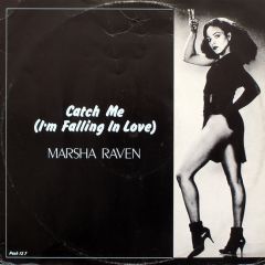 Marsha Raven - Marsha Raven - Catch Me (I'm Falling In Love) - Passion