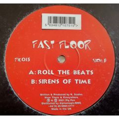 Fast Floor - Fast Floor - Roll The Beats - Pig Pen
