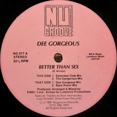 Dee Gorgeous - Dee Gorgeous - Better Than Sex - Nu Groove