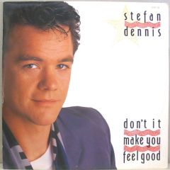 Stefan Dennis - Stefan Dennis - Don't It Make You Feel Good - Sublime Records