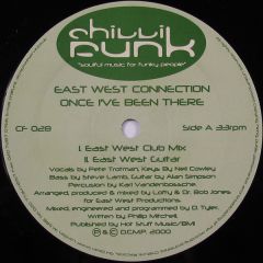 East West Connection - East West Connection - Once I'Ve Been There - Chilli Funk