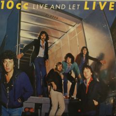 10Cc - 10Cc - Live And Let Live - Mercury