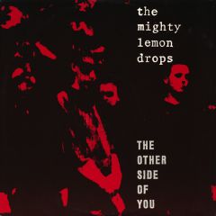 The Mighty Lemon Drops - The Mighty Lemon Drops - The Other Side Of You - Blue Guitar Records