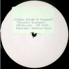 Chocolate Elephants - Chocolate Elephants - Pinball Wizard - AVM Records