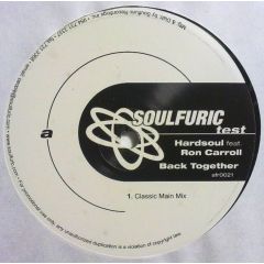 Hardsoul Feat. Ron Carroll - Hardsoul Feat. Ron Carroll - Back Togther (Test) - Soul Furic