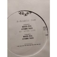 Massi-W & Atomik Tags - Massi-W & Atomik Tags - Arabic Gum / Pressure - Urban Pressure