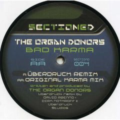 The Organ Donors - The Organ Donors - Bad Karma - Sectioned Recordings