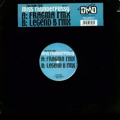 Miss Thunderpussy - Miss Thunderpussy - The Ride (Remix) - DMD