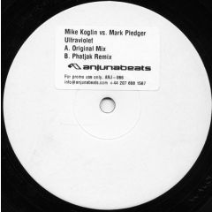 Mike Koglin Vs. Mark Pledger - Mike Koglin Vs. Mark Pledger - Ultraviolet - Anjuna Beats