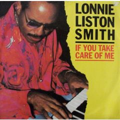 Lonnie Liston Smith - Lonnie Liston Smith - If You Take Care Of Me - PRT