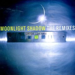 Groove Coverage - Groove Coverage - Moonlight Shadow (Remixes) - Urban