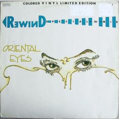 REWIND - REWIND - Oriental Eyes (Special-DJ-Mix) (Blue Vinyl) - Bellaphon