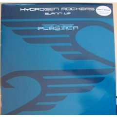 Hydrogen Rockers - Hydrogen Rockers - Burnin Up - Plastica
