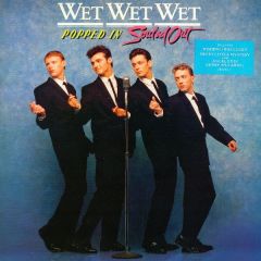 Wet Wet Wet - Wet Wet Wet - Popped In Souled Out - Phonogram