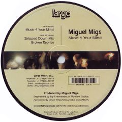 Miguel Migs - Miguel Migs - Music 4 Your Mind - Large
