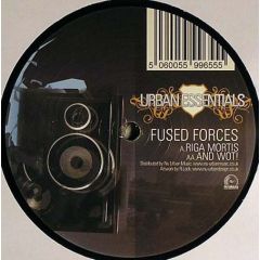 Fused Forces - Fused Forces - Riga Mortis - Urban Essentials