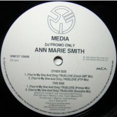 Ann Marie Smith - Ann Marie Smith - (You're My One And Only) Truelove - Media Records