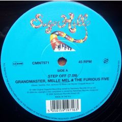 Grandmaster Flash, Melle Mel And 
 The Furious Fiv - Grandmaster Flash, Melle Mel And 
 The Furious Fiv - Step Off / Pump Me Up - Sanctuary Records