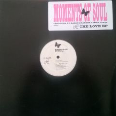 Moments Of Soul - Moments Of Soul - The Love EP - Wave