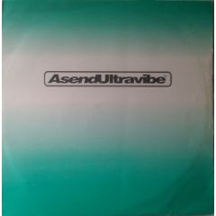 Asend & Ultravibe - Asend & Ultravibe - Real Love - Back2Basics