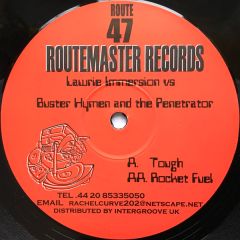 Lawrie Immersion Vs Buster Hymen & The Penetrator - Lawrie Immersion Vs Buster Hymen & The Penetrator - Tough / Rocket Fuel - Routemaster Records