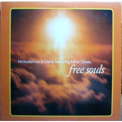 Nickodemus & Osiris Featuring Mino Cinelu - Nickodemus & Osiris Featuring Mino Cinelu - Free Souls - Giant Step Records