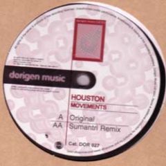 Houston - Houston - Movements - Dorigen