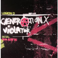Lemon D - Lemon D - Generation X / Violator - Valve
