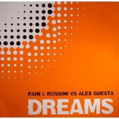 Pain Rossini Vs Alex Guesta - Pain Rossini Vs Alex Guesta - Dreams - Nustar