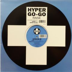 Hyper Go Go - Hyper Go Go - Raise - Positiva