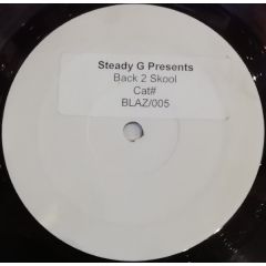 Steady G - Steady G - Back 2 Skool - Blazin Records 5