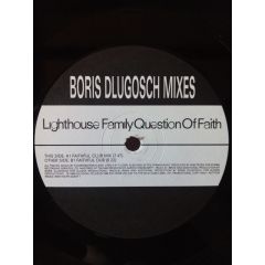 Lighthouse Family - Lighthouse Family - Question Of Faith (Boris Dlugosch Mixes) - Polydor
