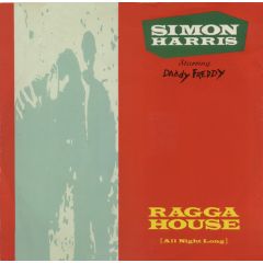 Simon Harris Starring Daddy Freddy - Ragga House (All Night Long) - Living Beat Records