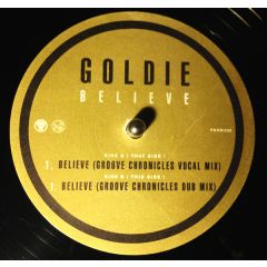 Goldie - Goldie - Believe (Garage Mixes) - Ffrr