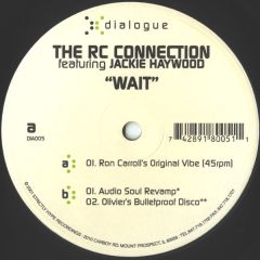 Rc Connection Feat. J. Haywood - Rc Connection Feat. J. Haywood - Wait - Dialogue
