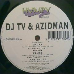 DJ Tv & Azidman - DJ Tv & Azidman - Pause - Humpy