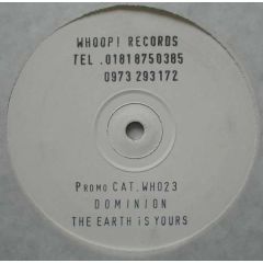 Dominion - Dominion - The Earth Is Yours - Whoop! Records