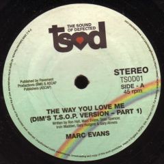 Marc Evans - Marc Evans - The Way You Love Me - The Sound Of Defected