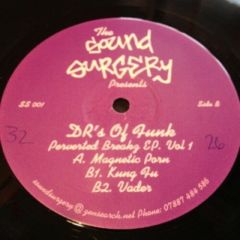 Drs Of Funk - Drs Of Funk - Perverted Breaks EP vol 1 - Sound Surgery Records