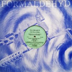 Flybaby - Flybaby - You Must Admit - Formaldehyd