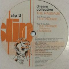Dream Collective - Dream Collective - The Passage - Slip Records