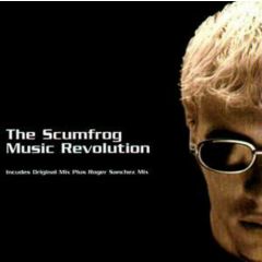 The Scumfrog - The Scumfrog - Music Revolution - Positiva