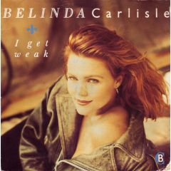 Belinda Carlisle - Belinda Carlisle - I Get Weak - Virgin